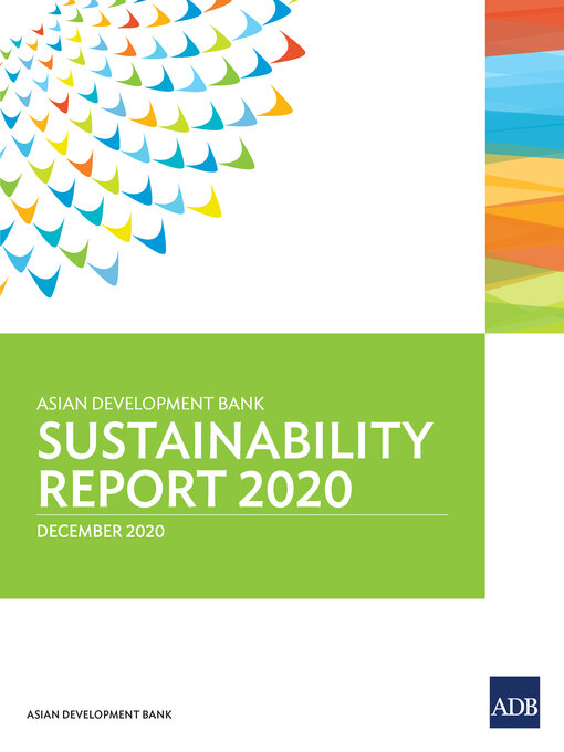 Title details for Asian Development Bank Sustainability Report 2020 by Asian Development Bank - Available